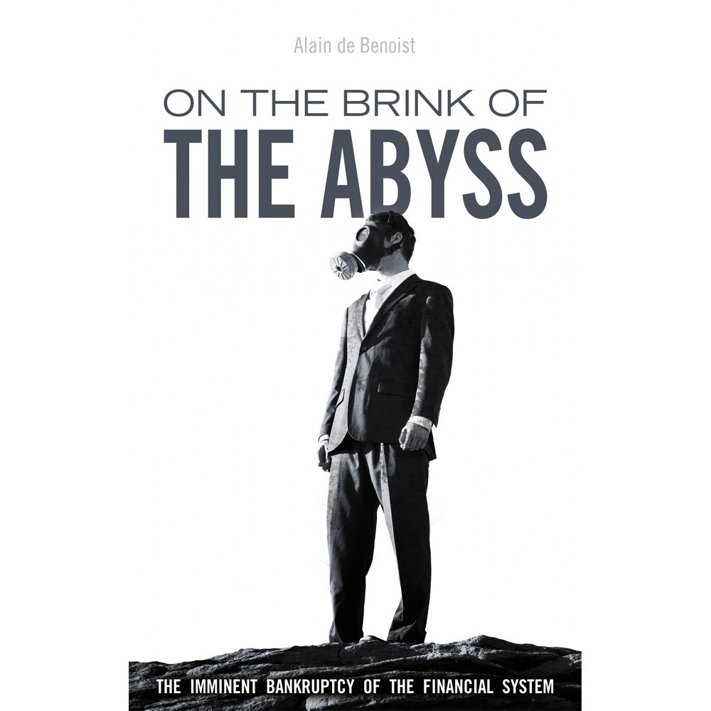  On the Brick of the Abyss - Alain de Benoist (Arktos, 2015) 